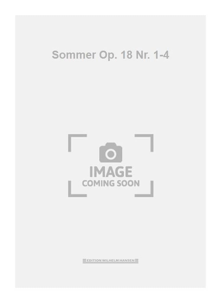 Sommer Op. 18 Nr. 1-4